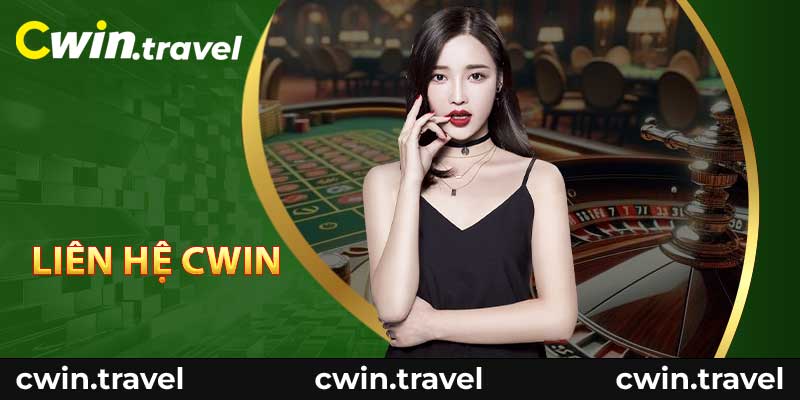 Liên Hệ CWIN - Thông tin hỗ trợ khách hàng 24/7 1 liên hệ cwin